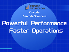 Xincode Barcode Scanning Solutions for Modern Logistics Warehouses